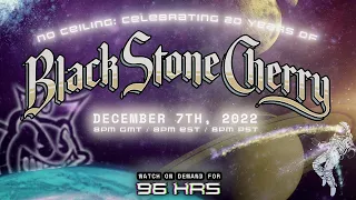 NO CEILING: Celebrating 20 Years of Black Stone Cherry (Trailer)