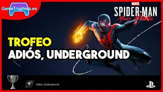 Marvel's Spider-Man Miles Morales  - Trofeo Adiós Underground