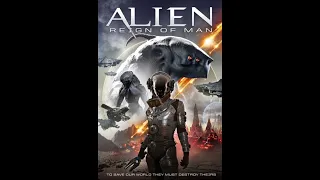 Alien Reign of Man [ 2017 ] Hindi Dubbed full movie | 720p