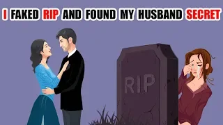 I Faked RIP To Find Out My Husband’s Secret