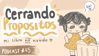 Cerrando PROPOSITOS - PODCAST - AMOR PROPIO