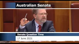 Senate Question Time - 17 June 2021