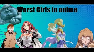 4 worst anime girls