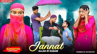 Jannat | Allah Di Kassam | Emotional Religion GangStar Love Story | B Praak | Vicky S | LIfe Of Love