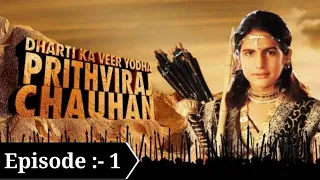 Prithviraj Chauhan Episode 1 || veer yodha prithviraj chauhan || #rajput