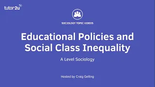 Educational Policy and Social Class Inequality