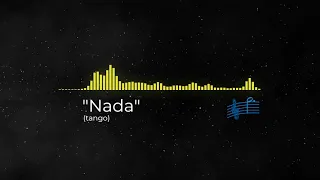 "Nada" (tango), versión en LA para cantar/tocar encima, de uso libre.