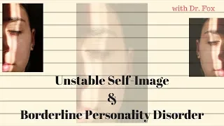 Unstable Self-Image and Borderline Personality Disorder