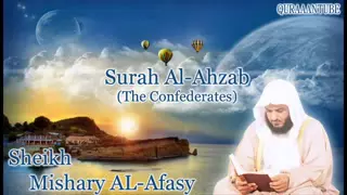 Mishary al afasy Surah Al Ahzab  full  with audio english translation