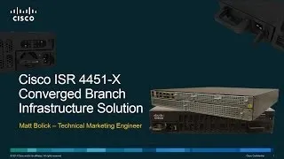 ISR 4451-X Converged Branch Infrastructure Solution