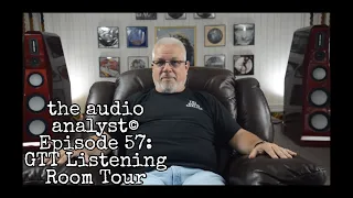 E57: GTT Listening Room Tour