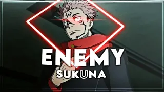 Sukuna -Enemy [Edit/AMV]