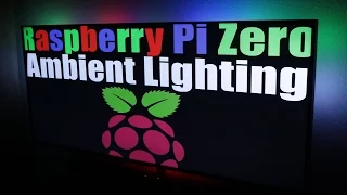 Make your own Ambient Lighting with the Raspberry Pi Zero