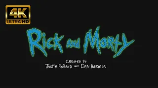Rick and Morty - Intro [4K/60FPS]