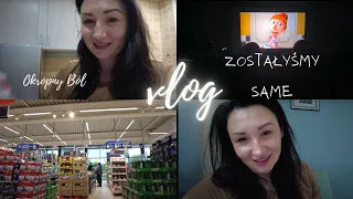 VLOG: ZOSTAŁYŚMY SAME😟 | OKROPNY BÓL😩