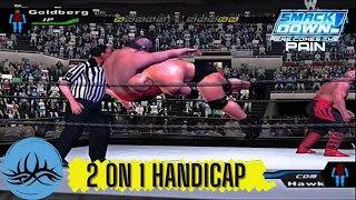 2 on 1 Handicap Match | Goldberg VS Legion Of Doom | Here Comes The Pain | Smackdown! Difficulty