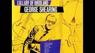 George Shearing Quintet - Lullaby of Birdland