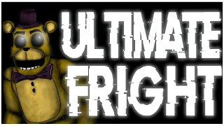 FNAF/SFM ▶ Ultimate Fright Collab