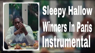 Sleepy Hallow - Winners In Paris (Instrumental)