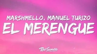 Marshmello, Manuel Turizo - El Merengue (Letra)  | 1 Hour Version