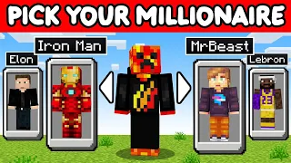 Minecraft But You Can Choose Your MILLIONAIRE