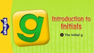 Introduction to Initials 9: The Initial g | Chinese Pinyin | Chinese | By Little Fox