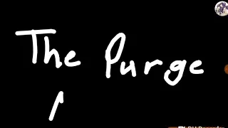 the purge trailer😖😖😣