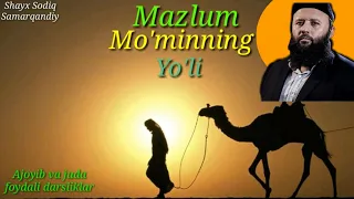 Mazlum mo'minning yo'li (4)..Shayx Sodiq Samarqandiy
