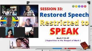 RESTORED SPEECH; RESTRICTED TO SPEAK | Mark 7:31-37 | TRIBES PHILIPPINES