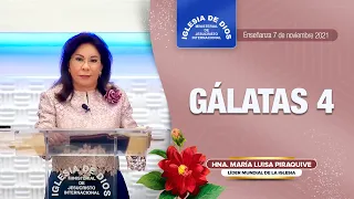 Gálatas 4, Hna. María Luisa Piraquive, 7 de noviembre de 2021, IDMJI