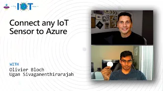 IoT Show: Connect any IoT Sensor to Azure