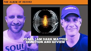 Pearl Jam Dark Matter Reaction and Review