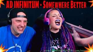 Reaction To AD INFINITUM - Somewhere Better (Official Video) THE WOLF HUNTERZ Reactions