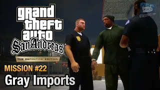 GTA San Andreas Definitive Edition - Mission #22 - Gray Imports