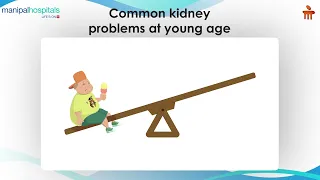 Insights regarding Kidney diseases in youth | Manipal Hospitals, Bengaluru