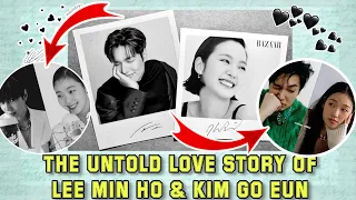 THE UNTOLD LOVE STORY OF LEE MIN HO & KIM GO EUN.