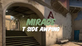 [MIRAGE] Effectively T Side AWP'ing