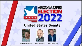 Full Video: 2022 Arizona Senate Debate featuring Mark Kelly, Blake Masters and Marc Victor
