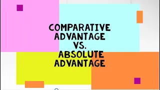 Comparative Advantage vs Absolute Advantage: With Example.