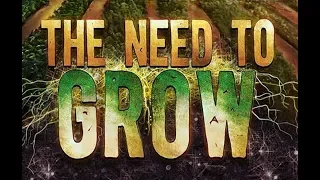 The Need to Grow Exclusive Movie Premiere | Movie Ranker Jake Rohn