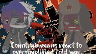 Countryhumans React To “Oversimplified Cold War” Part 1