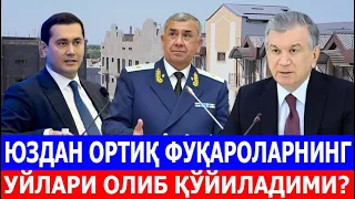 ЮЗДАН ОРТИҚ ФУҚАРОЛАРНИНГ УЙЛАРИНИ БАНК ТОРТИБ ОЛМОҚЧИ