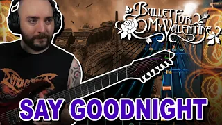 Prettiest BfmV Track? Bullet for my Valentine - Say Goodnight | Rocksmith Guitar Cover