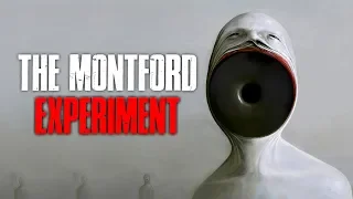 "The Montford Experiment" Creepypasta