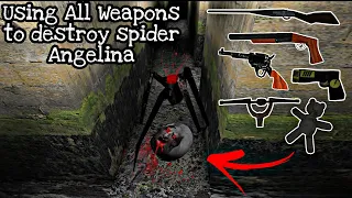 Using All Weapons to destroy spider Angelina (Granny update 1.8)
