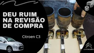 Citroen C3 1.5 deu ruim, B.O. grande na revisão de compra