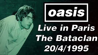Oasis - Live in Paris, The Bataclan, 20/4/1995 [DAT]