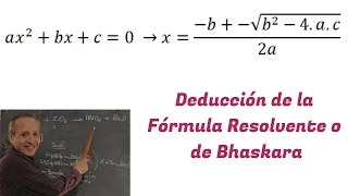 Demostración de la Fórmula Resolvente o de Bhaskara