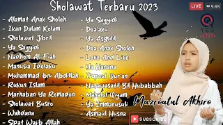 Album Sholawat Terbaru 2023 - Penyejuk Hati,Penenang Hati - Mazroatul Akhiro [ TANPA IKLAN ]