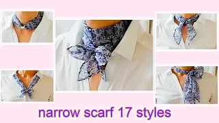 ♥細いスカーフ【ツイリースカーフ】のお洒落な巻き方１７ how to tie a narrow scarf twilly 17 ways